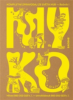 obálka: Myko. Kompletní zpravodaj ze světa hub