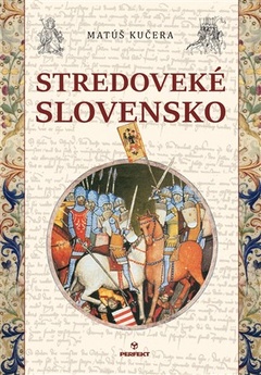 obálka: Stredoveké Slovensko