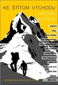 obálka: Ke štítům východu