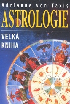 obálka: Astrologie - Velká kniha