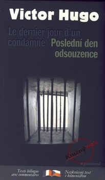 obálka: Poslední den odsouzence / Le dernier jour d un condamné