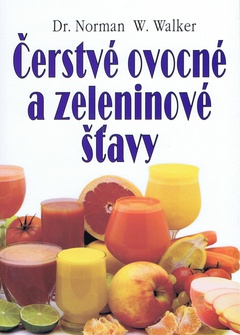 obálka: Čerstvé ovocné a zeleninové štavy