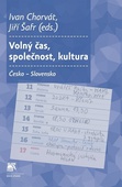 obálka: Volný čas, společnost, kultura: Česká republika - Slovensko