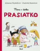 obálka: Máme v škôlke prasiatko