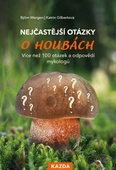 obálka: Nejčastější otázky o houbách