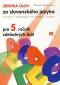 obálka: Zbierka úloh zo slovenského jazyka pre 5. ročník základných škôl