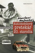 obálka: Marian Rajnoha - Automobilový pretekár 20. storočia