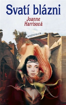 obálka: Svatí blázni