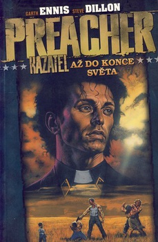 obálka: Preacher Kazatel 2- Až do konce světa