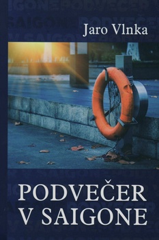 obálka: Podvečer v Saigone