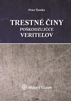 obálka: Trestné činy poškodzujúce veriteľov