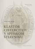 obálka: Kláštor Cistercitov v Spišskom Štiavniku