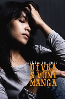 obálka: Dívka s vůní manga