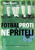 obálka: Fotbal proti nepříteli
