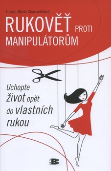obálka:  Rukověť proti manipulátorům 