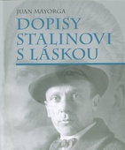 obálka: Dopisy Stalinovi s láskou