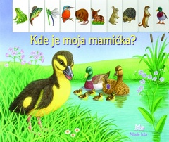 obálka: Kde je moja mamička?