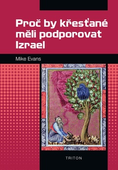 obálka: Proč by křesťané měli podporovat Izrael