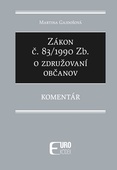 obálka: Zákon č. 83/1990 Zb. o združovaní občanov – Komentár