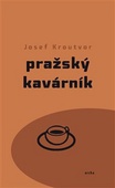 obálka: Pražský kavárník