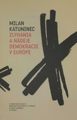 obálka: ZLYHANIA A NÁDEJE DEMOKRACIE V EURÓPE