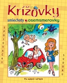 obálka: Krížovky, smiechoty, osemsmerovky – pre malých i veľkých