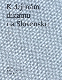 obálka: K dejinám dizajnu na Slovensku...