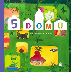 obálka: Pět domů