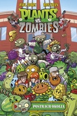 obálka: Plants vs. Zombies - Postrach okolia