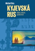 obálka: Kyjevská Rus - Dějiny, kultura, společno