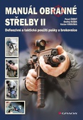 obálka: Manuál obranné střelby II - Defenzivní a taktické použití pušky a brokovnice
