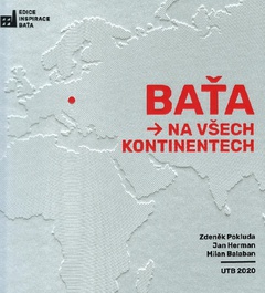 obálka: Baťa na všech kontinentech