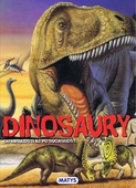 obálka: Dinosaury od minulosti až po súčasnosť