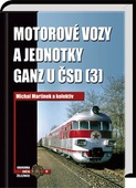 obálka: Motorové vozy a jednotky Ganz u ČSD (3)