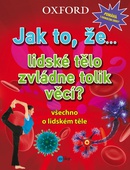 obálka: Jak to, že… lidské tělo zvládne tolik věcí?