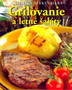 obálka: Grilovanie a letné šaláty