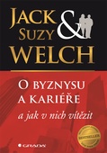 obálka: O byznysu a kariéře a jak v nich zvítězit