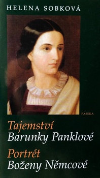 obálka: Tajemství Barunky Panklové / Portrét Boženy Němcové