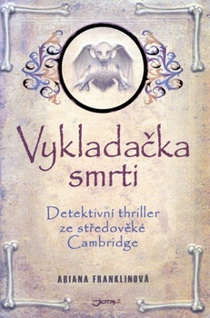 obálka: Vykladačka smrti - Detektivní thriller ze středověké Cambridge