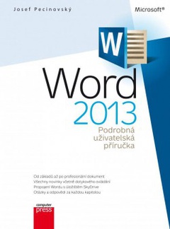 obálka: WORD 2013 PODROBNÁ UŽIVATELSKÁ PRÍRUČKA