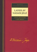 obálka: Cesta životom a iné prózy — Jégé-Nádaši Ladislav