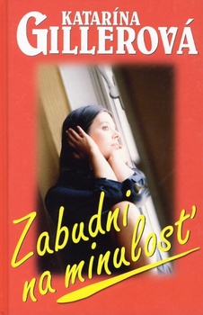 obálka: Zabudni na minulosť