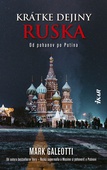 obálka: Krátke dejiny Ruska: Od pohanov k Putinovi