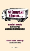 obálka: Stěhování národů s.r.o. - Stručný manuál k pochopení současné migrační krize