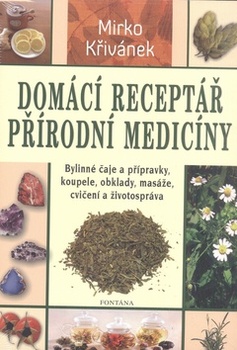 obálka: Domácí receptář přírodní medicíny