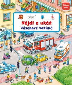 obálka: Nájdi a ukáž - Zásahové vozidlá