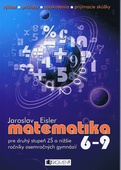 obálka: Matematika 6 - 9 pre druhý stupeň ZŠ a nižšie ročníky osemročných gymnázií