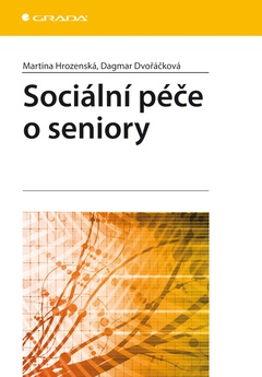 obálka: Sociální péče o seniory