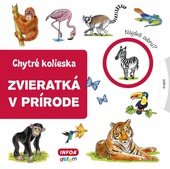 obálka: Zvieratká v prírode - Chytré kolieska