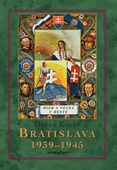 obálka: Bratislava 1939-1945